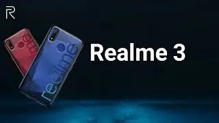 Realme 3 is Here | Realme 3 Price, Specifications, Release Date