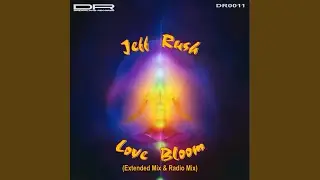 Love Bloom (Radio Mix)