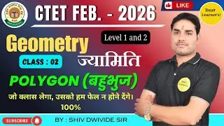 CTET  2025 || MATHS GEOMETRY || TOPIC WISE SERIES II IMPORTANT QUESTIONS || BY Dear Learners