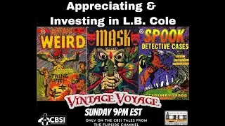 Инвестиции в комиксы LB Cole Golden Age &mdash; Винтажный вояж CBSI