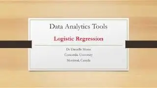 Data Analitics Tools Series  Logistic Regression