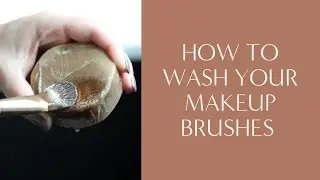 How To Clean Your Makeup Brushes At Home