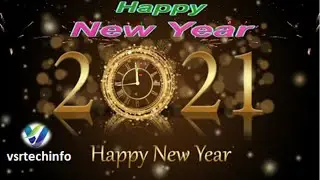 New Year 2021 | New Year Wishes from vsrtechinfo | New Year Greetings
