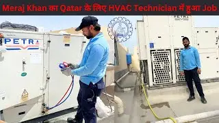 Meraj Khan का Qatar के लिए HVAC Technician में हुआ Job | Best HVAC Training Institute in #india TATA
