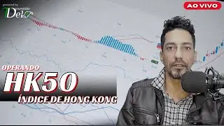 AO VIVO OPERANDO HK50 CORRETORA FOREX LIVE MERCADO ASIATICO