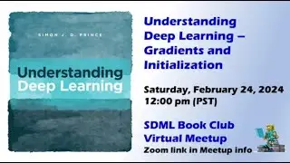 Understanding Deep Learning -- Gradients and Initialization