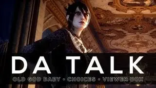DA Talk: Old God Baby, Morrigan and Viewer comments on Dragon Age