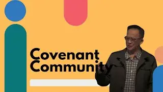 Covenant Community | 2/4 Ps. Then