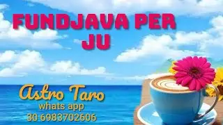 🌞#FUNDJAVA PER JU#Gjerat do l&euml;vizin shpejt.Vrshtiresit mbaruan.Lajme,udhetime.❤️Njohje,takime❤️