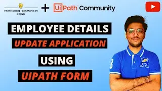 Employee Details Update Application Using UiPath Form