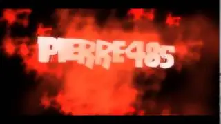 Pierre485 Intro