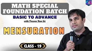 Foundation Mathematics Course | Mensuration | Class - 19 | By Pawan Rao Sir |  ⁨@GlowYrStudy ⁩