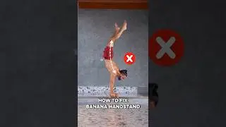 Do these exercises to fix Banana Handstand