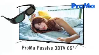 Latest 65&rdquo; 3D TV in 2024 (ProMa 65&rdquo; Passive 3D TV)