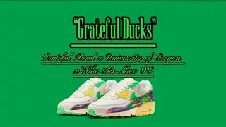 Grateful Dead x University of Oregon x Nike Air Max 90 &laquo;Grateful Ducks&raquo; &mdash; подробный обзор + цена