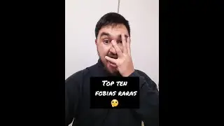 Top ten fobias raras