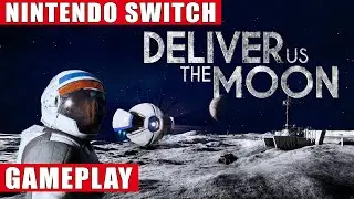 Deliver Us The Moon Nintendo Switch Gameplay