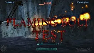 Fallout 4 - Crossbows Of The Commonwealth - Flaming Bolt Test (XB1)