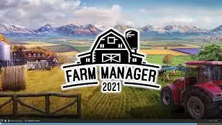 Farm Manager 2021 Review