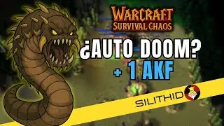 ¿AUTO DOOM? + 1 AKF | Warcraft 3 Survival Chaos (NIGHTBORNE)