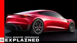 2020 Tesla Roadster Performance Explained