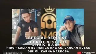 SPECIAL REQUEST MR FERDI X YUSUF | VOL 18 | DJ PENIPU HATI X DJ SELAMAT PAGI LUKA