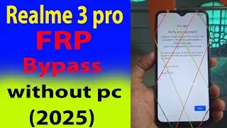 Realme 3 pro frp bypass without pc 2025.