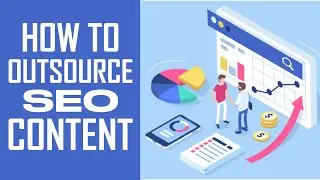 How To Outsource SEO Content - Easy tutorial (2024)