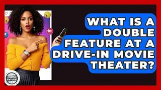 What Is A Double Feature At A Drive-in Movie Theater? - Trend Unwrapper