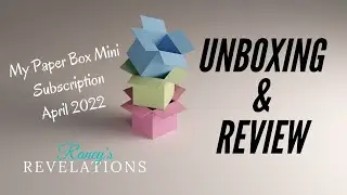 April 2022 My Paper Box Mini Subscription Unboxing