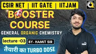 BOOSTER COURSE | GOC | Lecture 03 | HAMIT SIR | QUANTA CHEMISTRY CLASSES