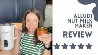 Amazon Review of the BEST 6-in-1 Nut Milk Maker for Homemade Almond, Oat & Soy Milk by Alludi