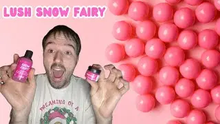 LUSH Snow Fairy Haul