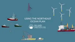Using The Northeast Ocean Plan