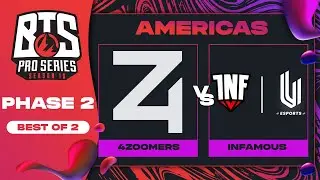 4 Zoomers vs Infamous Game 1 - BTS Pro Series 10 AM: Phase 2 w/ KMart & ET