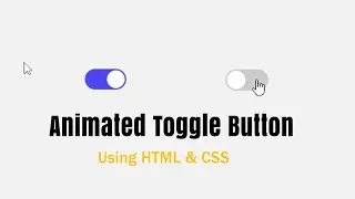 How to Make a Simple Toggle Button Using HTML & CSS Beginner Friendly