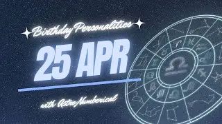 25 April Zodiac Horoscope: Birthday Personality & Traits Revealed