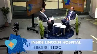 Inside Lincoln Hospital- Heart of the Bronx: Interview with Chief Medical Officer Dr. Lewis Marshall