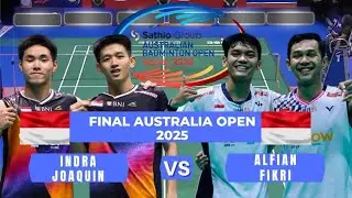 Final Australia Open 2025 | Indra/Joaquin vs Alfian/Fikri | All Indonesia Man's Doubles😱