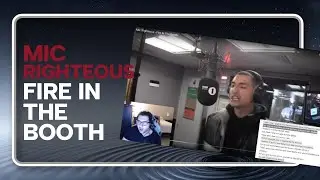 HE WAS KILLING IT A FOR OVER A DECADE | MIC RIGHTEOUS - FIRE IN THE BOOTH (REACTION) 