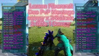 Lemon Fibercraft Duo PvP Montage | compy x 24kiileric