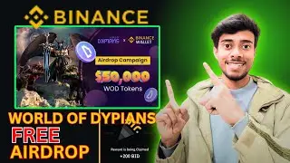 🔥 Binance World Of Dypians Airdrop Full Process | Binance WOD Token Airdrop ⚡