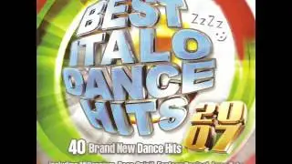 best italo dance hits 2007 VOL 1
