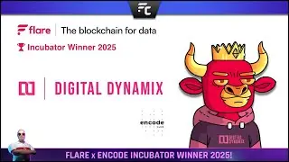 🤯 Flare Network x Encode Incubator Winner (2025) 🎉 Digital Dynamix (Overview / KeyNote)