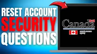 How to Reset Your CRA Account Security Questions if You Forgot It! (UPDATED EASY GUIDE) [2025]