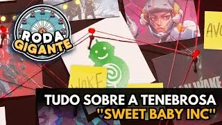 SWEET BABY INC DETECTED: ANALISANDO OS ABUSOS! - RODA GIGANTE @kabrutusdeid