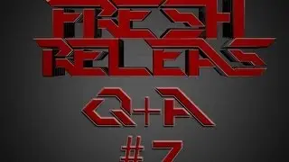 Q&A With FreshReleas Ep.7