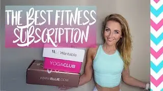 Best Fitness Subscription Box??? Fabletics? Yoga Club? Wantable? Ellie? Compared