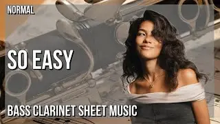 Bass Clarinet Sheet Music: How to play So Easy (To Fall in Love) by Olivia Dean