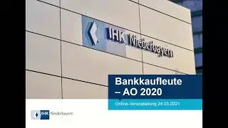 Hinweise f&uuml;r Pr&uuml;fer: Neuordnung Bankkaufleute (Ausbildungsordnung 2020) Bankkaufleute